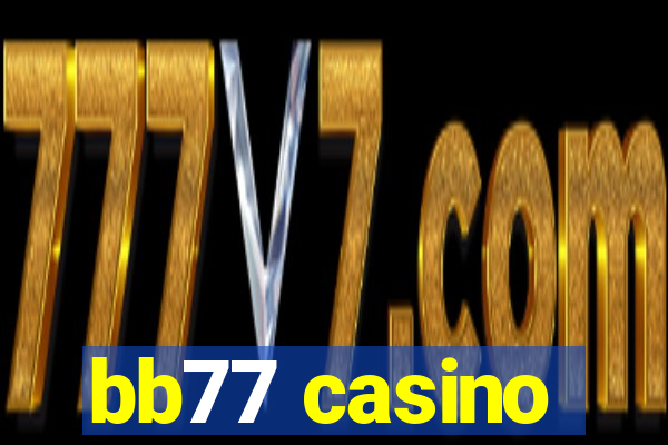 bb77 casino