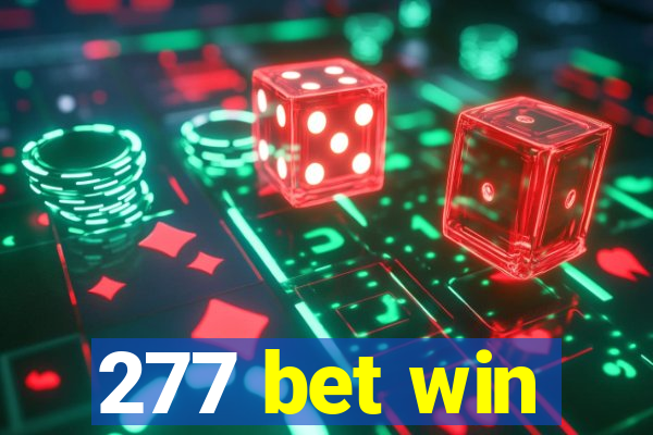 277 bet win