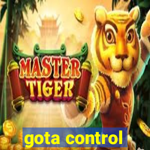 gota control