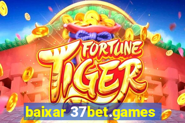 baixar 37bet.games