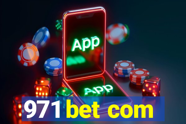 971 bet com