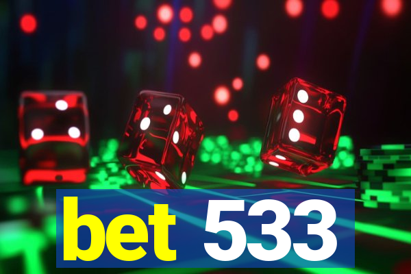 bet 533