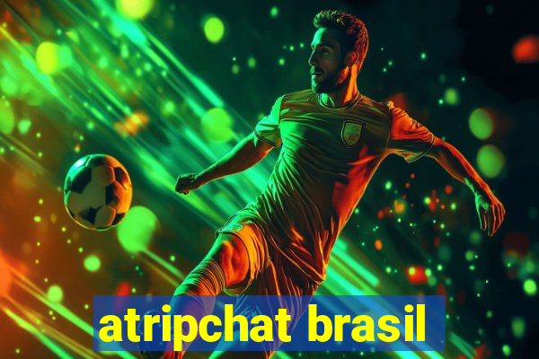 atripchat brasil