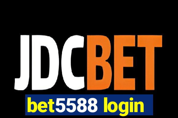 bet5588 login