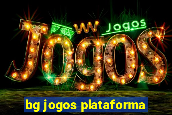 bg jogos plataforma