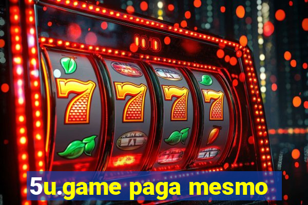 5u.game paga mesmo