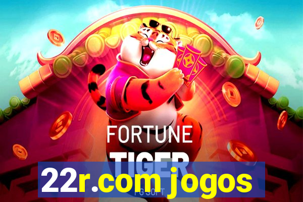 22r.com jogos