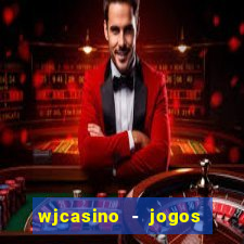 wjcasino - jogos slots premium