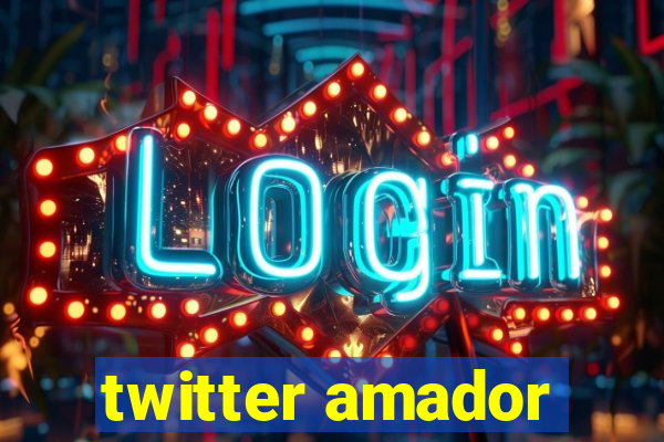 twitter amador