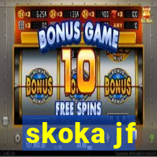 skoka jf