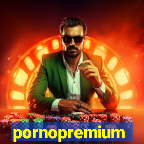 pornopremium