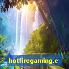 hotfiregaming.com