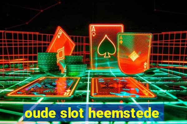 oude slot heemstede