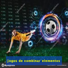 jogos de combinar elementos