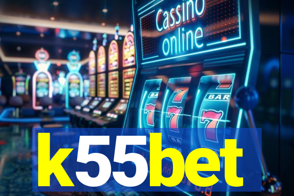 k55bet