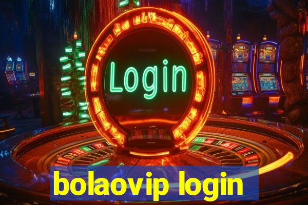 bolaovip login