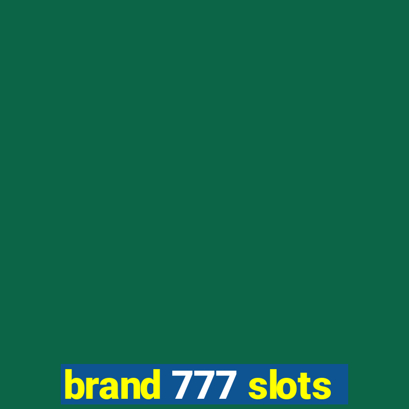 brand 777 slots