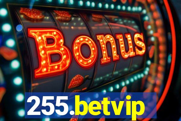 255.betvip