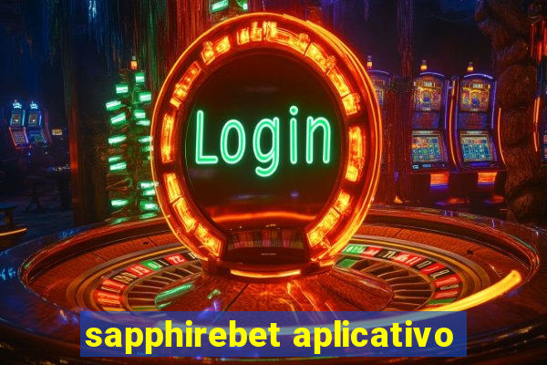 sapphirebet aplicativo