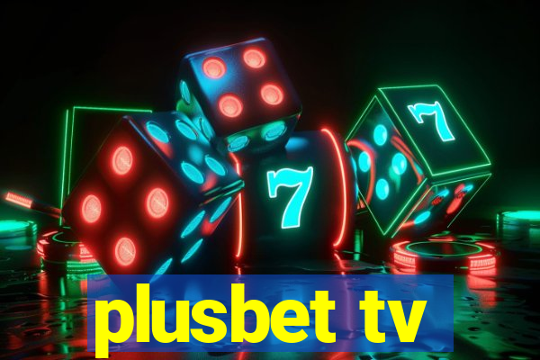 plusbet tv