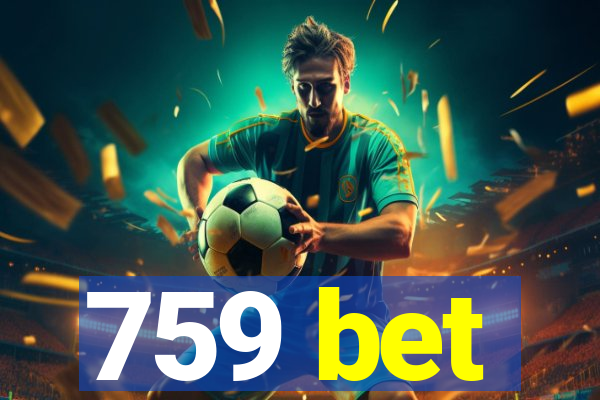 759 bet