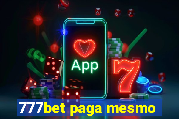 777bet paga mesmo