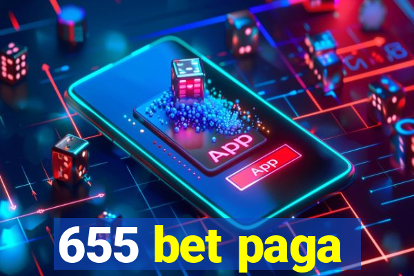 655 bet paga