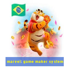 marvel: game maker system