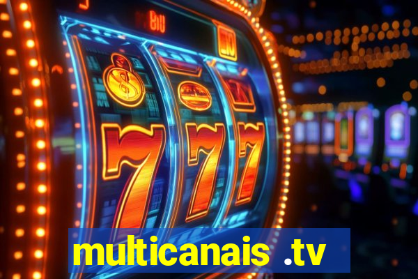 multicanais .tv