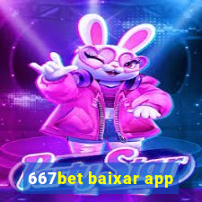 667bet baixar app