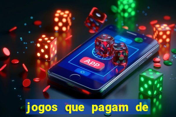 jogos que pagam de verdade sem precisar depositar