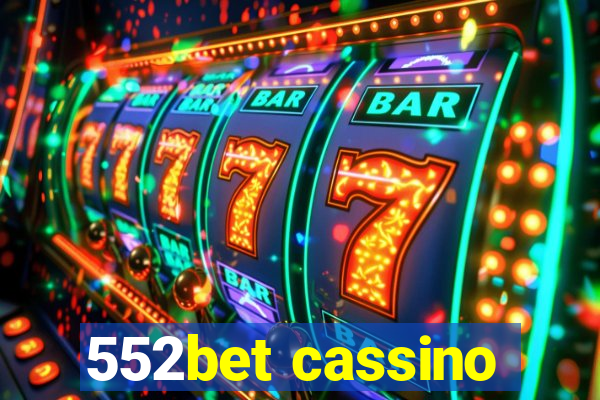 552bet cassino