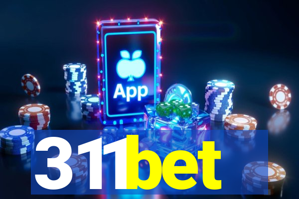 311bet