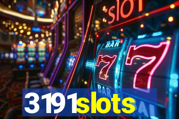 3191slots