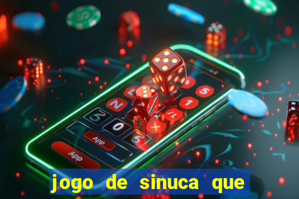 jogo de sinuca que paga dinheiro de verdade