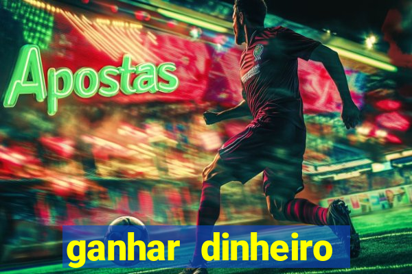 ganhar dinheiro jogando sem depositar