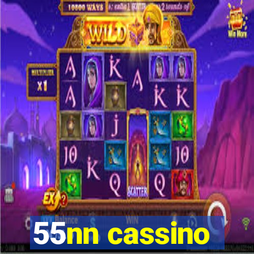 55nn cassino