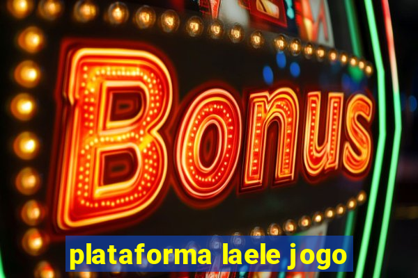 plataforma laele jogo