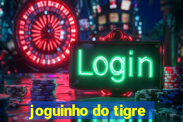 joguinho do tigre