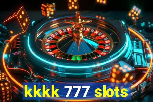 kkkk 777 slots