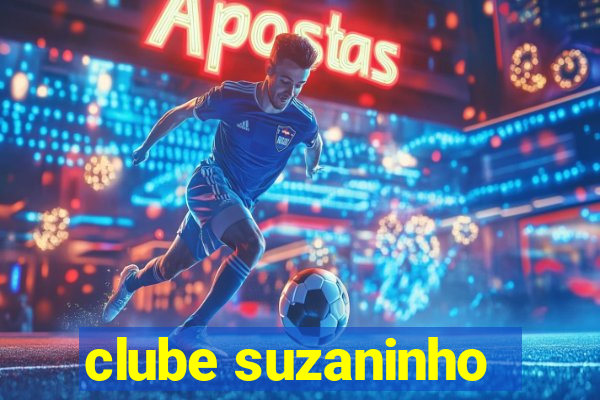 clube suzaninho