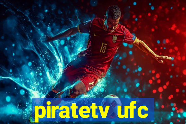 piratetv ufc