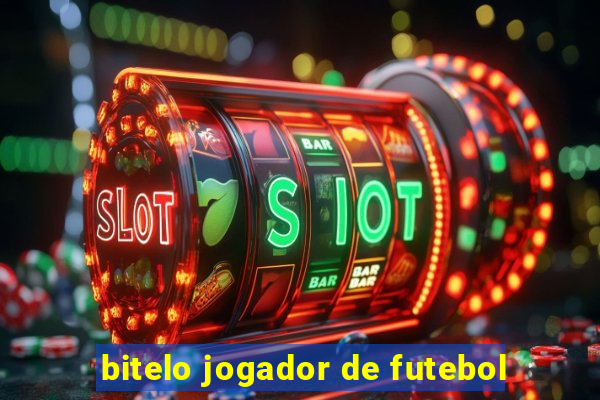 bitelo jogador de futebol