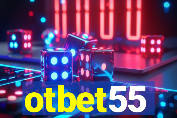 otbet55