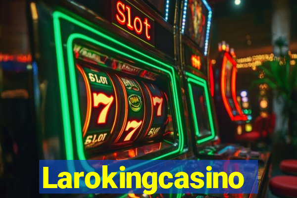 Larokingcasino