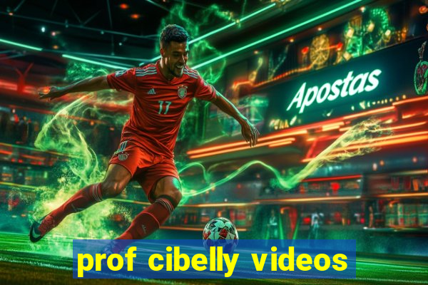 prof cibelly videos