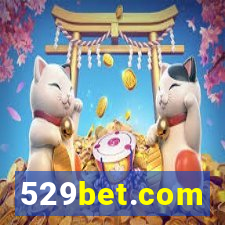 529bet.com