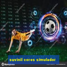 suvinil cores simulador