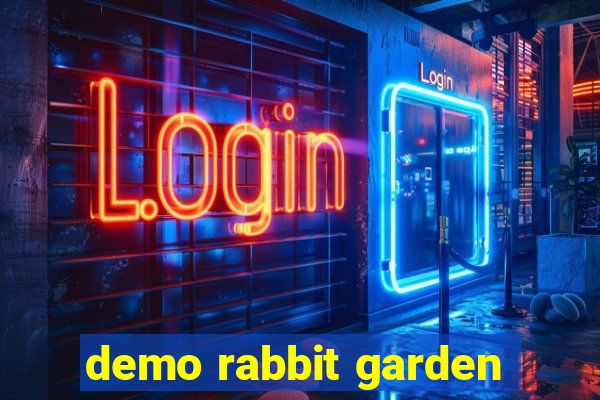 demo rabbit garden