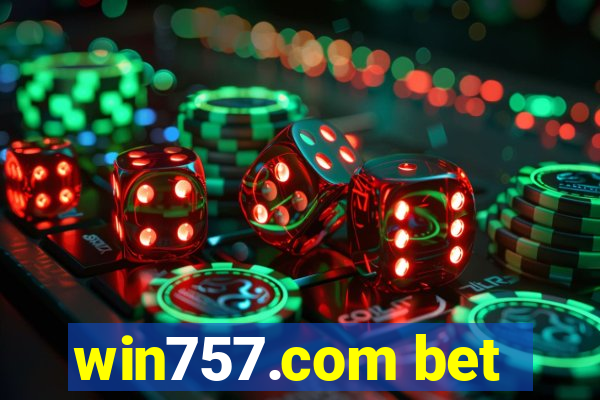 win757.com bet